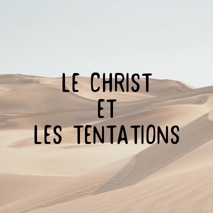 Le Christ et les tentations